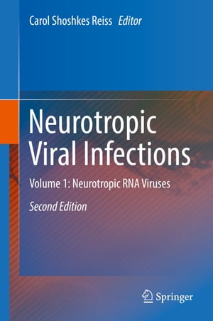 Neurotropic Viral Infections Volume 1: Neurotropic RNA Viruses
