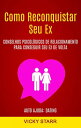 ŷKoboŻҽҥȥ㤨Como Reconquistar Seu Ex: Conselhos Psicol?gicos De Relacionamento Para Conseguir Seu Ex De Volta (Auto Ajuda: DatingŻҽҡ[ Vicky Starr ]פβǤʤ363ߤˤʤޤ