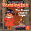 The Adventures of Paddington – The Crown Jewels Caper