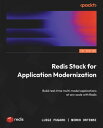 Redis Stack for Application Modernization Build real-time multi-model applications at any scale with Redis