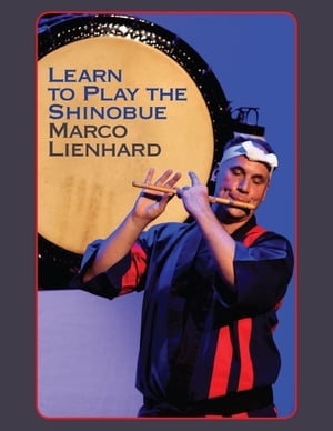 Learn To Play The Shinobue