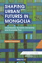 ŷKoboŻҽҥȥ㤨Shaping Urban Futures in Mongolia Ulaanbaatar, Dynamic Ownership and Economic FluxŻҽҡ[ Rebekah Plueckhahn ]פβǤʤ199ߤˤʤޤ