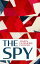 The Spy A Tale of the Neutral GroundŻҽҡ[ James Fenimore Cooper ]