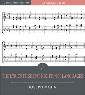 The Lyrics to Silent Night in 30 Languages (Illustrated Edition)