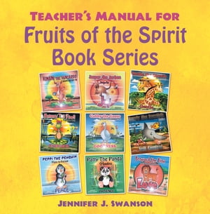 Teacher's Manual for Fruits of the Spirit Book S