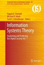 Information Systems Theory Explaining and Predicting Our Digital Society, Vol. 1【電子書籍】