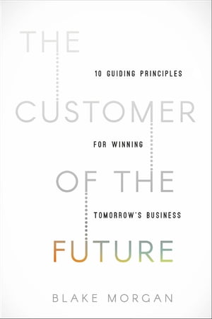 The Customer of the Future