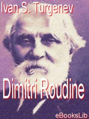 Dimitri Roudine【電子書籍】[ Ivan S. Turge