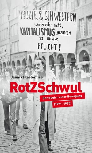 RotZSchwul Der Beginn einer Bewegung (1971-1975)Żҽҡ[ Jannis Plastargias ]