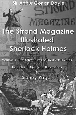 The Strand Magazine Illustrated Sherlock Holmes
