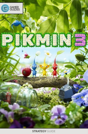 Pikmin 3 - Strategy Guide