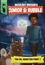 ŷKoboŻҽҥȥ㤨The Adventures of Junior & Rubble: The Oil Monster- Part 1Żҽҡ[ Ramon 