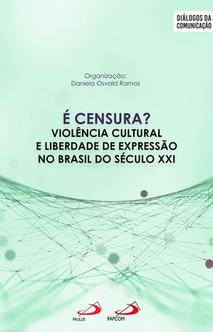 ŷKoboŻҽҥȥ㤨? censura? Viol?ncia cultural e liberdade de express?o no Brasil do s?culo XXIŻҽҡۡפβǤʤ150ߤˤʤޤ
