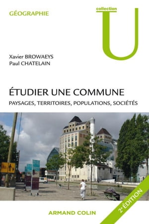 ?tudier une commune Paysages, territoires, populations, soci?t?s