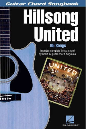 Hillsong United (Songbook) Guitar Chord Songbook【電子書籍】 Marty Sampson