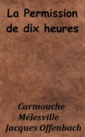 La Permission de dix heures