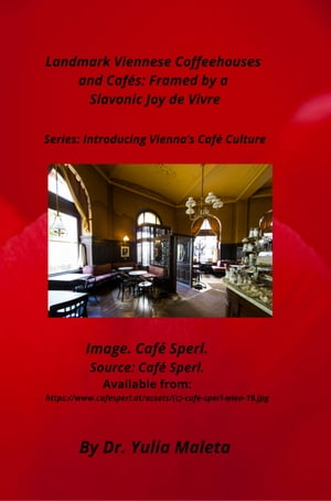 Landmark Viennese Coffeehouses and Cafés
