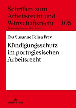 Kuendigungsschutz im portugiesischen Arbeitsrecht