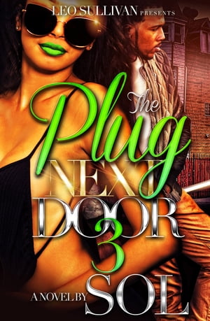 The Plug Next Door 3【電子書籍】[ Sol ]