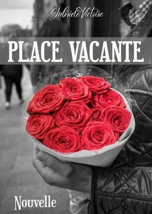 PLACE VACANTE