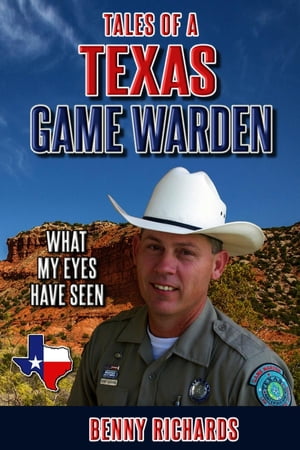 TALES OF A TEXAS GAME WARDEN
