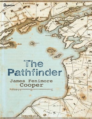 ŷKoboŻҽҥȥ㤨The PathfinderŻҽҡ[ James Fenimore Cooper ]פβǤʤ133ߤˤʤޤ