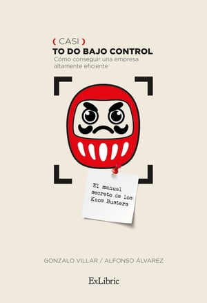 (Casi) to do bajo control【電子書籍】[ Gonzalo Villar ]