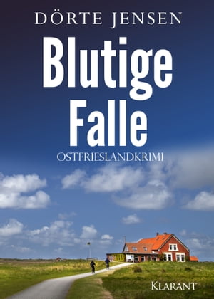 Blutige Falle. Ostfrieslandkrimi