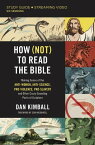 How (Not) to Read the Bible Study Guide plus Streaming Video Making Sense of the Anti-women, Anti-science, Pro-violence, Pro-slavery and Other Crazy Sounding Parts of Scripture【電子書籍】[ Dan Kimball ]