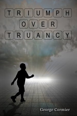 Triumph over Truancy