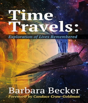 Time Travels Exploration of Lives Remembered