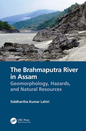 The Brahmaputra River in Assam Geomorphology, Ha