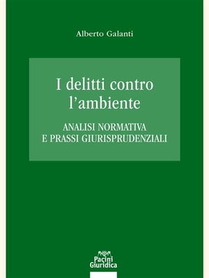 I delitti contro l’ambiente