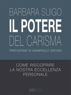 Il Potere del Carisma