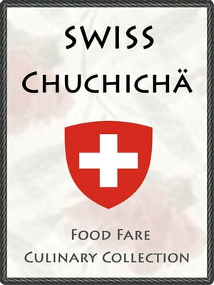Swiss Chuchicha