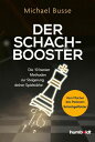 Der Schach-Booster Die 10 besten Methoden zur Steigerung deiner Spielst?rke. Vom...