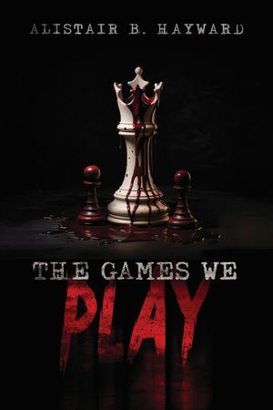 The Games We Play The most controversial thriller of 2024!