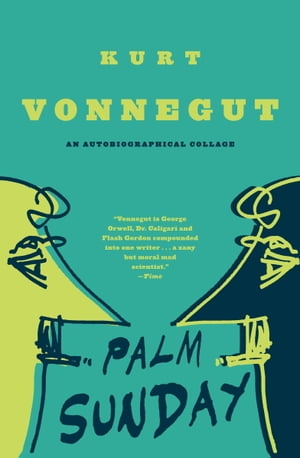 Palm Sunday An Autobiographical CollageŻҽҡ[ Kurt Vonnegut ]