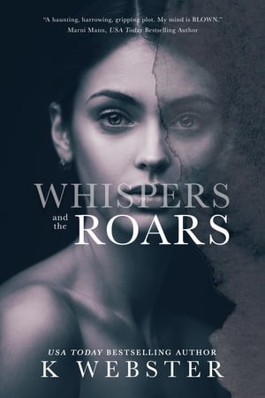 Whispers and the Roars