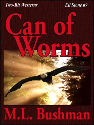 Can of Worms【電子書籍】[ M.L. Bushman ]