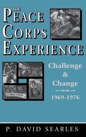 The Peace Corps Experience