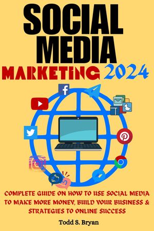 Social Media Marketing 2024