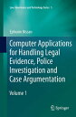 Computer Applications for Handling Legal Evidence, Police Investigation and Case...