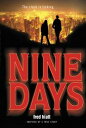 Nine Days【電子書籍】[ Fred Hiatt ]