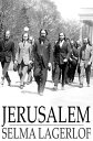 Jerusalem【電子書籍】[ Selma Lagerlof ]