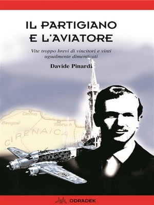 Il Partigiano e l’ Aviatore