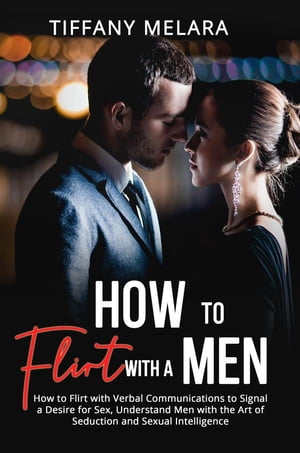 How to Flirt with a Men How to Flirt with Verbal