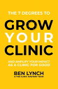 ŷKoboŻҽҥȥ㤨Grow Your Clinic And amplify your impact as a clinic for goodŻҽҡ[ Ben Lynch ]פβǤʤ132ߤˤʤޤ