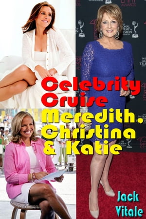 A Heated Celebrity Cruise with Meredith, Christina and Katie