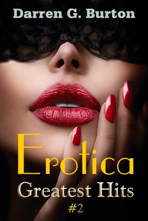 Erotica: Greatest Hits #2